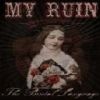 My Ruin: The Brutal Language