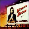 [Kansi - Nick Cave & the Bad Seeds: Henry's Dream]