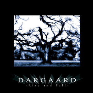 Dargaard: Rise And Fall