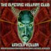 Electric Hellfire Club: Unholy Roller