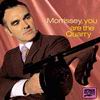 Morrissey: You Are the Quarry