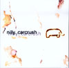 Nilly.: Carcrush