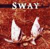 Sway: s/t