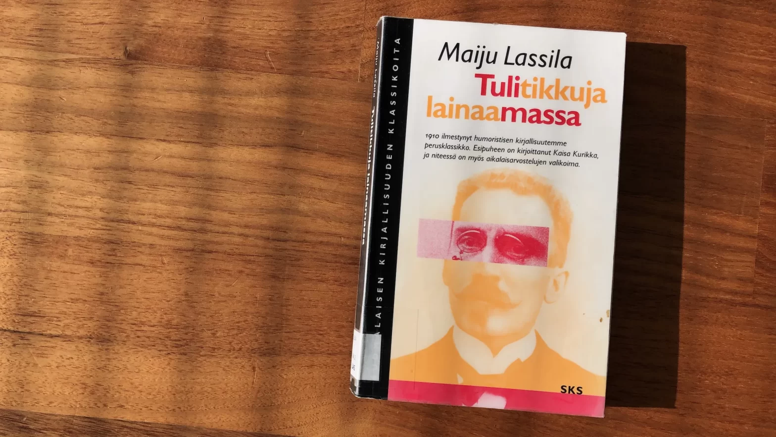 Maiju Lassila: Tulitikkuja lainaamassa